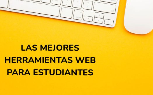 LAS MEJORES HERRAMIENTAS WEB PARA ESTUDIANTES UNIVERSITARIOS